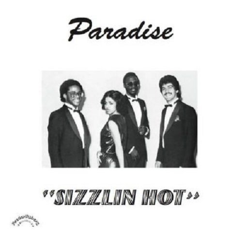 Paradise - Sizzlin Hot [Remastered] (1981/2017) [Vinyl]