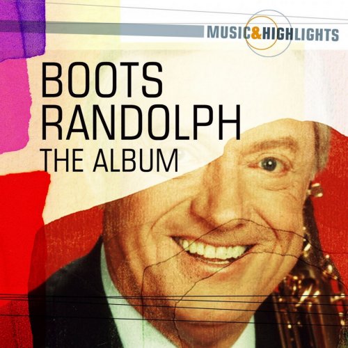 Boots Randolph - Music & Highlights: Boots Randolph - The Album (2012)