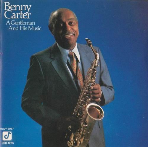 Benny Carter - A Gentleman and His Music (1985) 320 kbps