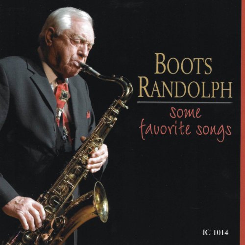 Boots Randolph - Some Favorite Songs (2009)