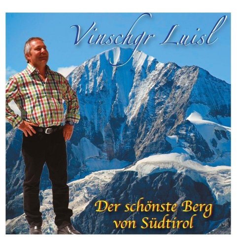 Vinschgr Luisl - Der schönste Berg von Südtirol (2018)