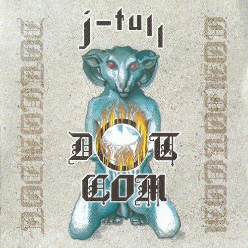 Jethro Tull - J-Tull Dot Com (1999)