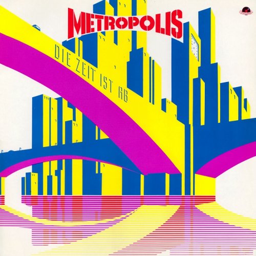 Metropolis - Die Zeit Ist Ab [LP] (1982)