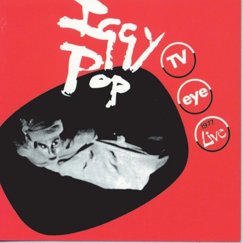 Iggy Pop - TV Eye: 1977 Live (1978/2017) [Hi-Res]