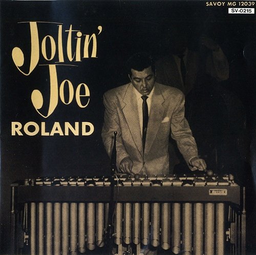 Joe Roland - Joltin' Joe Roland (1954) [1993]