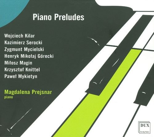 Magdalena Prejsnar - Piano Preludes (2009)