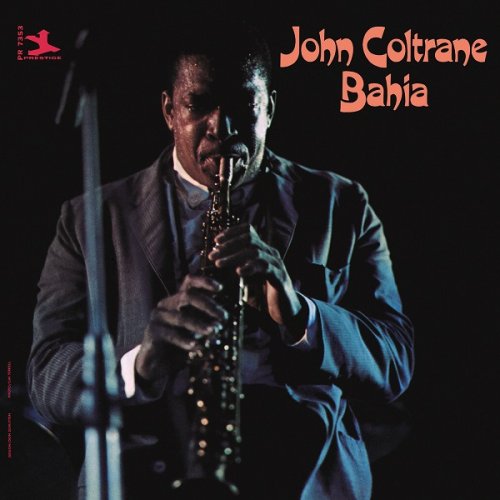 John Coltrane - Bahia (1965/2016) [HDtracks]