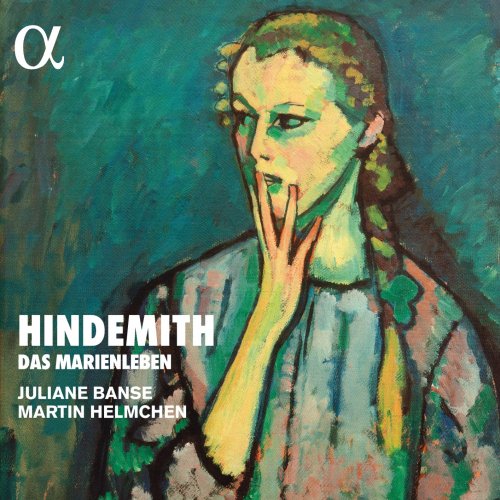Juliane Banse & Martin Helmchen - Hindemith: Das Marienleben, Op. 27 (2018) [Hi-Res]