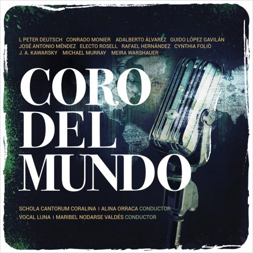 Ensemble Vocal Luna & Maribel Nodarse Valdés - Coro del Mundo (2018) [Hi-Res]