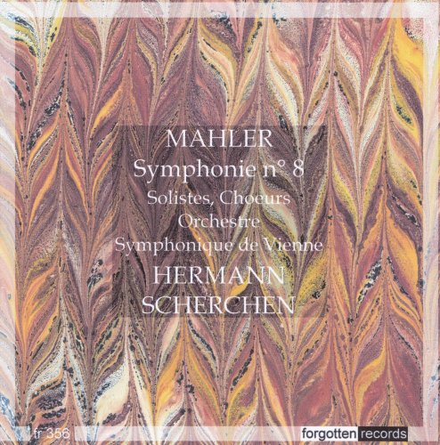 Hermann Scherchen - Mahler: Symphonie N° 8 (2010)