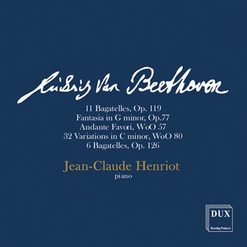 Jean-Claude Henriot - Beethoven: Piano Works (2016)