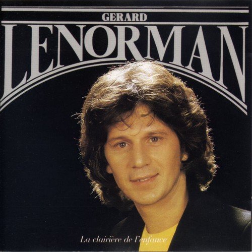 Gerard Lenorman - La clairière de l'enfance (1980)