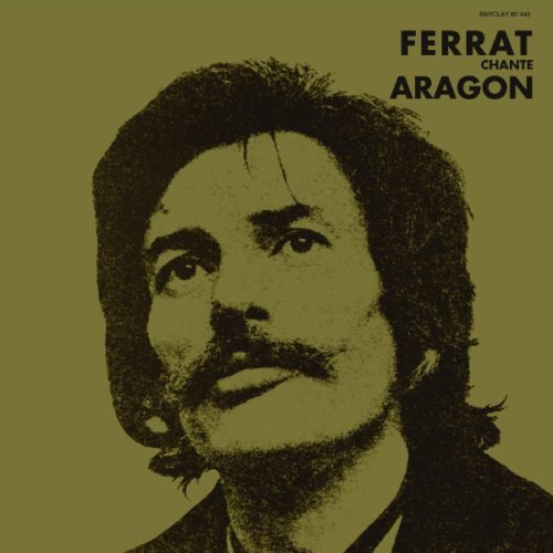Jean Ferrat - Ferrat chante Aragon (1971 Reissue) (2010)