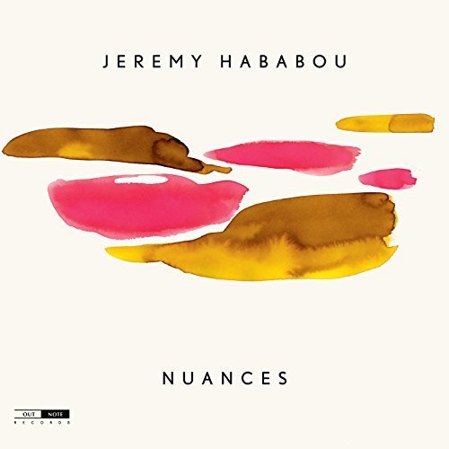 Jérémy Hababou - Nuances (2018) Hi Res