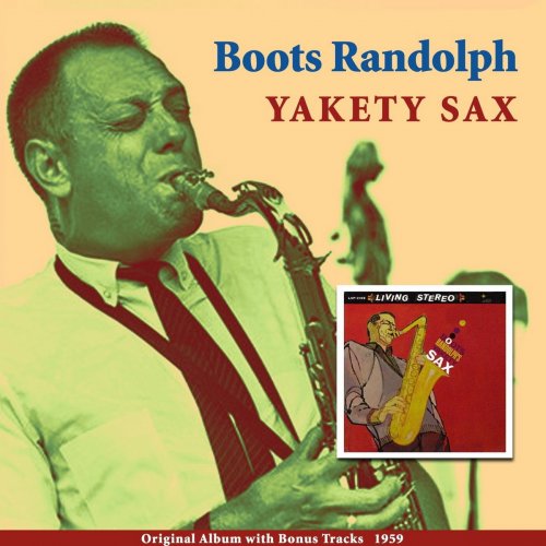 Boots Randolph - Yakety Sax (2013)
