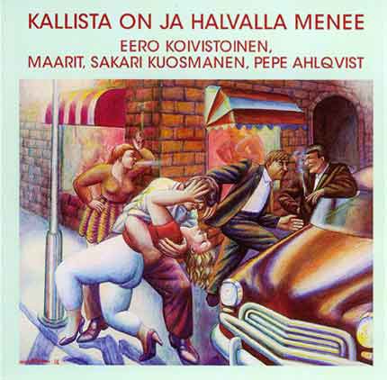 Eero Koivistoinen - Kallista On Ja Halvalla Menee (2004)