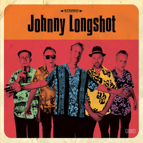 Johnny Longshot - Johnny Longshot (2018)