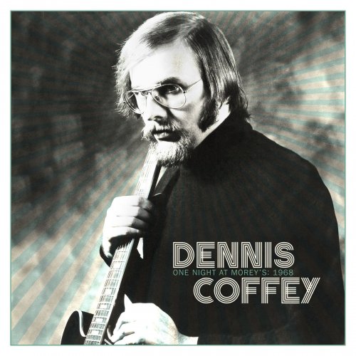 Dennis Coffey - One Night At Morey's: 1968 (Live) (2018)