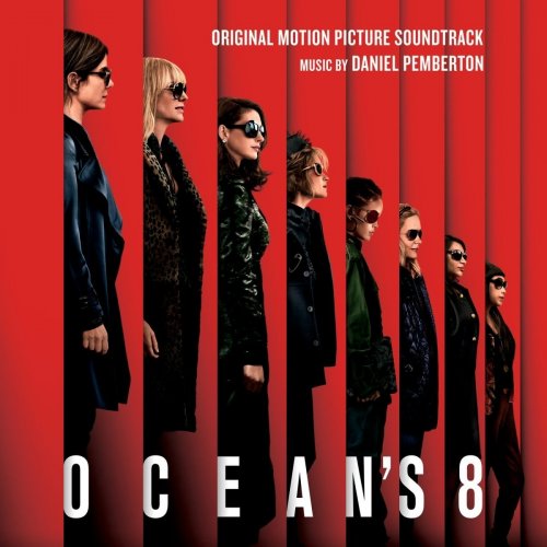 Daniel Pemberton - Ocean's 8 (Original Motion Picture Soundtrack) (2018)