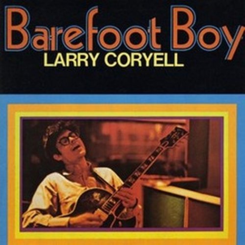 Larry Coryell - Barefoot Boy (1971)