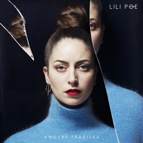 Lili Poe - Amours fragiles (2018) [Hi-Res]