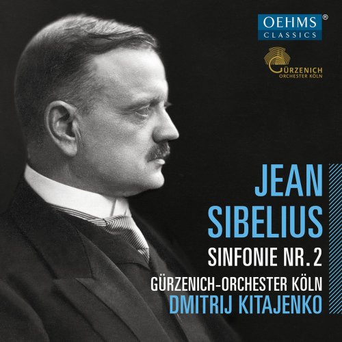 Gürzenich-Orchester Köln & Dmitri Kitayenko - Sibelius: Symphony No. 2 in D Major, Op. 43 (2018) [Hi-Res]