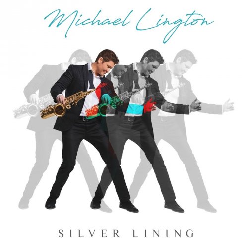 Michael Lington - Silver Lining (2018)