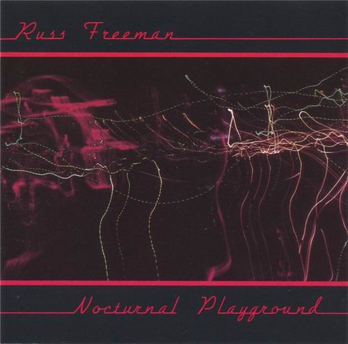 Russ Freeman - Nocturnal Playground (1985)