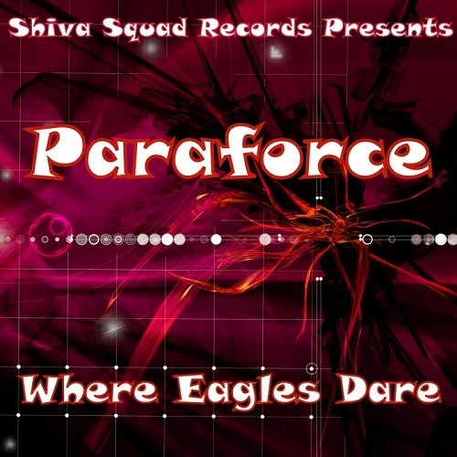 Paraforce - Where Eagles Dare (2018)