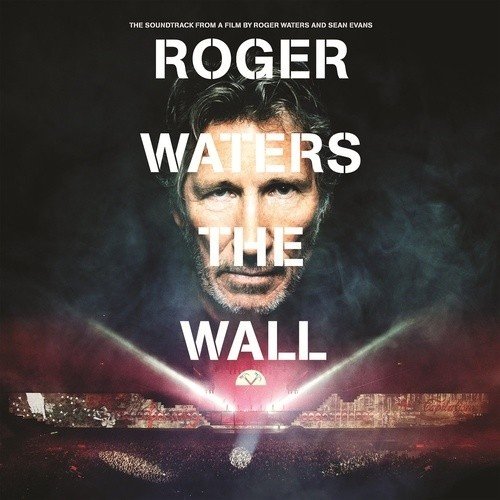 Roger Waters - The Wall (2015) Hi-Res