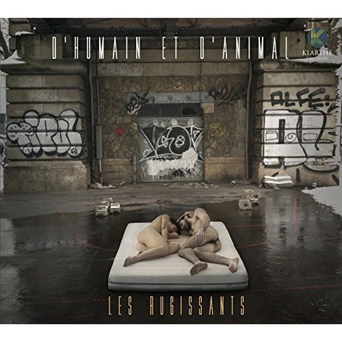 Les Rugissants feat. Grégoire Letouvet - D'humain Et D'Animal (2018) Hi Res