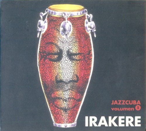 Irakere - JazzCuba Volumen 05 (2007)