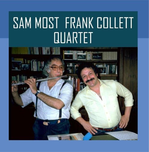 Sam Most, Frank Collett - Sam Most/Frank Collett Quartet (1976)