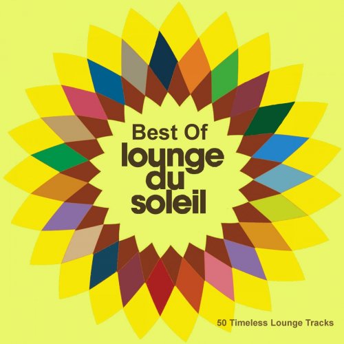 VA - Best Of Lounge Du Soleil (2018) flac