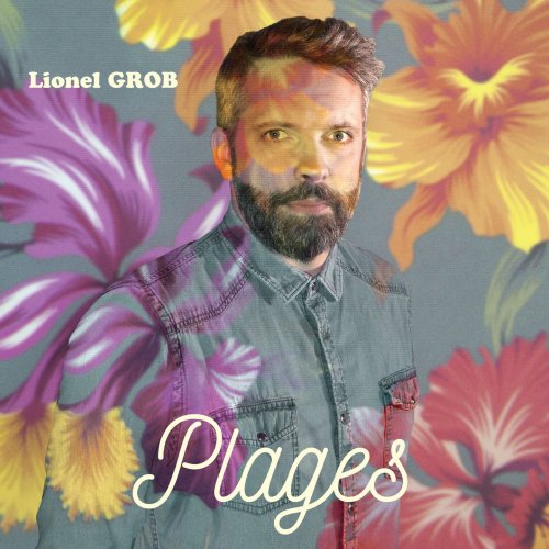 Lionel Grob - Plages (2018)