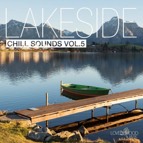 VA - Lakeside Chill Sounds, Vol. 5 (2016) flac