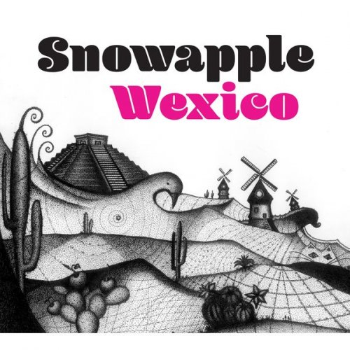 Snowapple - Wexico (2018) [Hi-Res]