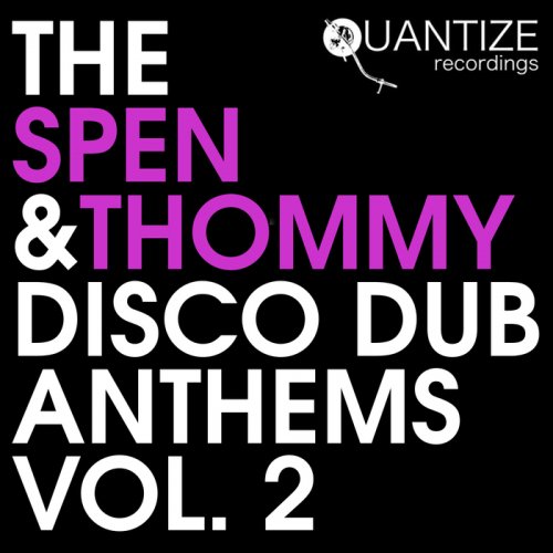 VA - The Spen & Thommy Disco Dub Anthems Vol 2 (2018)