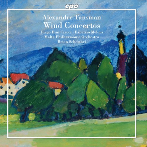 Diego Dini Ciacci, Fabrizio Meloni, Malta Philharmonic Orchestra & Brian Schembri - Tansman: Wind Concertos (2018)