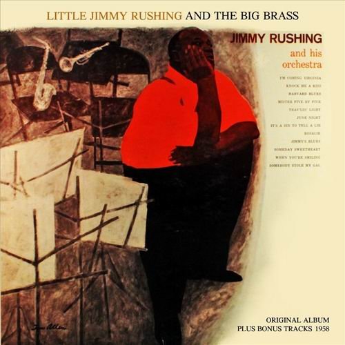 Jimmy Rushing - Little Jimmy Rushing And The Big Brass (1958)