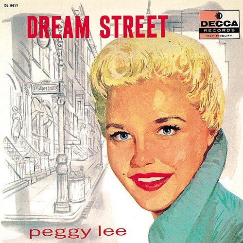 Peggy Lee - Dream Street (1957)