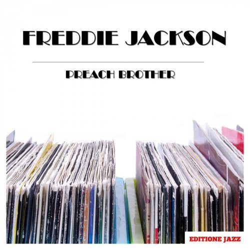 Freddie Jackson - Preach Brother (2014)