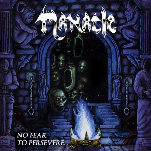 Manacle - No Fear To Persevere (2018) [Hi-Res]