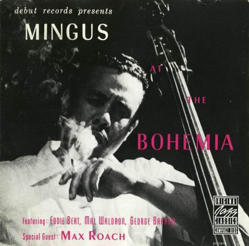 Charles Mingus - Mingus At The Bohemia (1955)