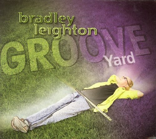 Bradley Leighton - Groove Yard (2003), 320 Kbps