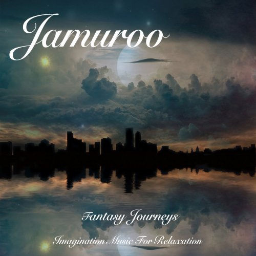 Jamuroo - Fantasy Journeys (2018)