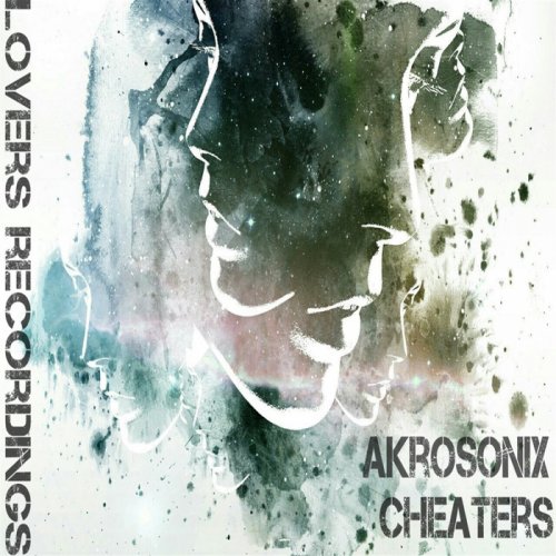 AkroSonix - Cheaters (2018)