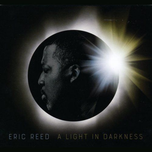 Eric Reed - A Light In Darkness (2017)