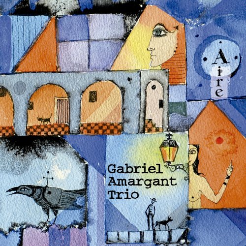 Gabriel Amargant Trio - Aire (2018)