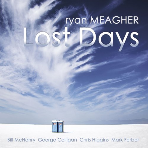 Ryan Meagher - Lost Days (2018)